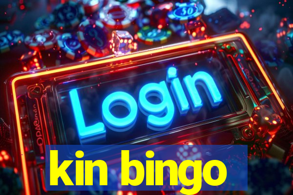 kin bingo