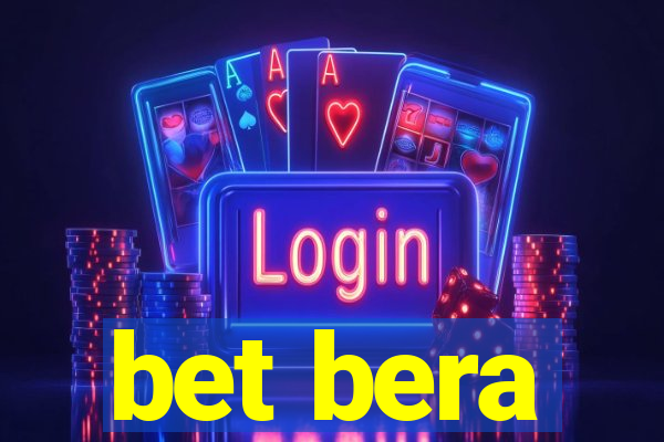 bet bera