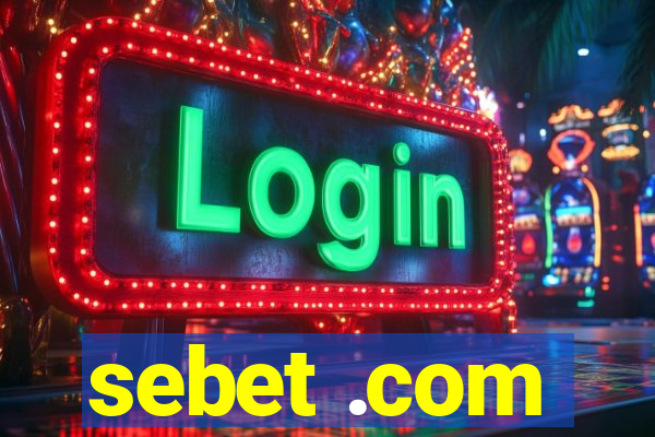 sebet .com