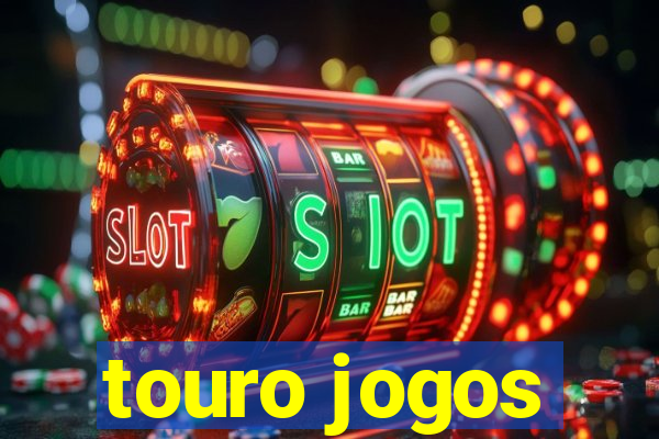 touro jogos