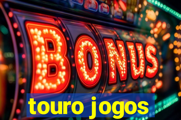 touro jogos