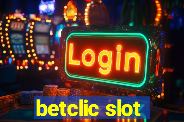 betclic slot