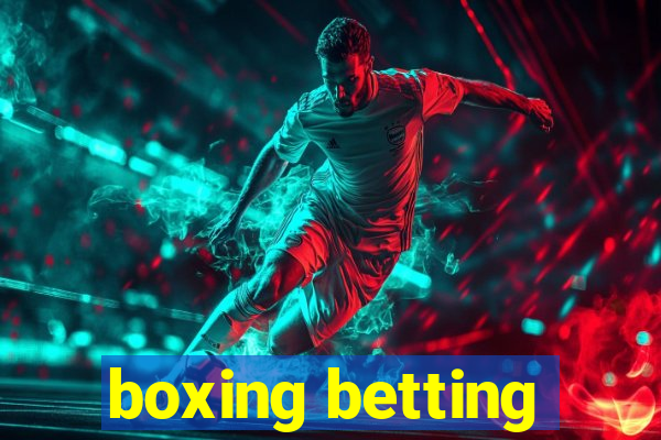 boxing betting