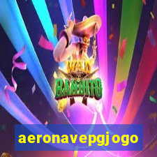 aeronavepgjogo