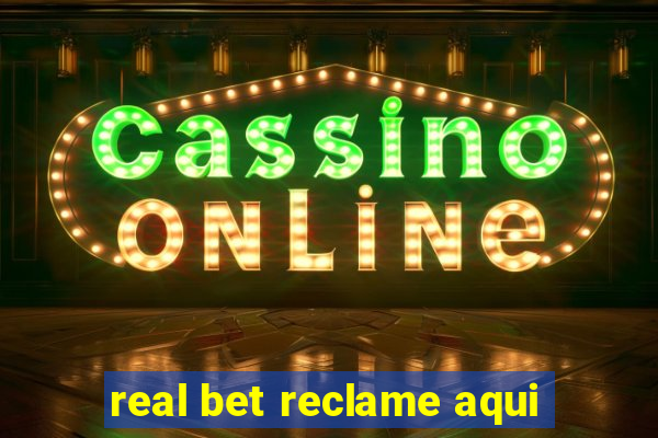 real bet reclame aqui