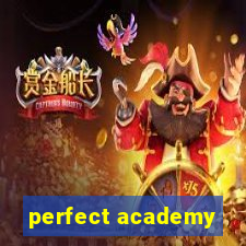 perfect academy