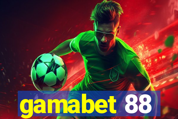 gamabet 88