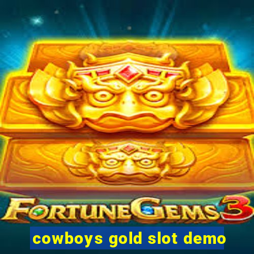 cowboys gold slot demo