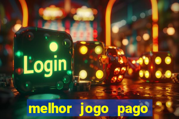 melhor jogo pago para celular