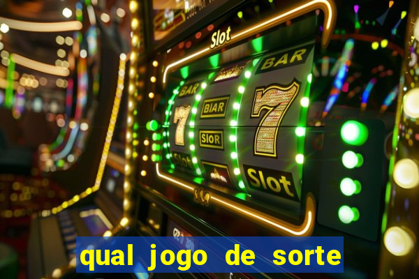 qual jogo de sorte mais facil de ganhar