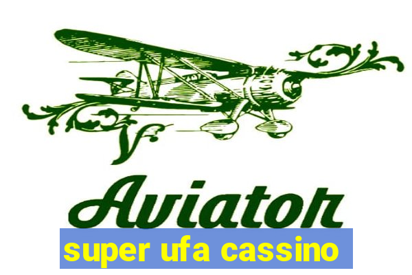 super ufa cassino