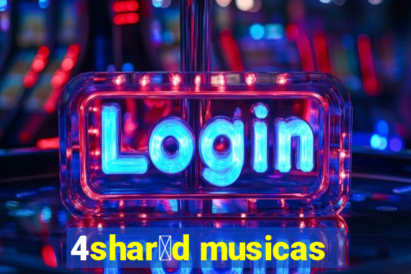 4shar茅d musicas