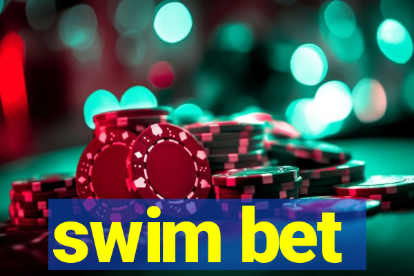 swim bet