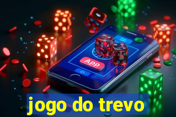 jogo do trevo