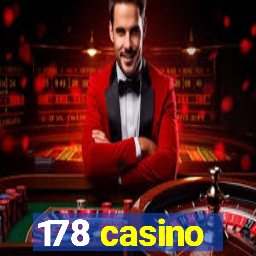 178 casino