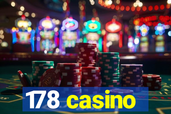 178 casino