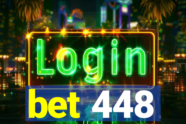 bet 448