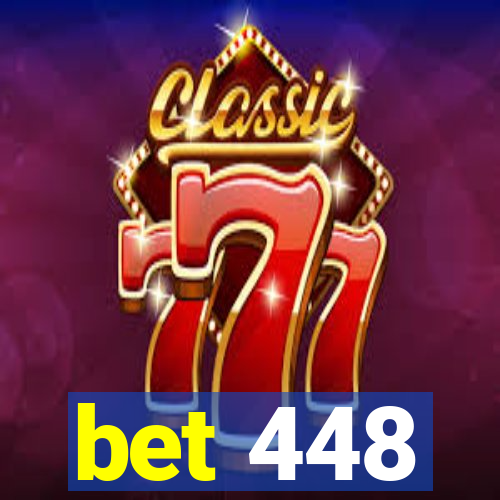 bet 448