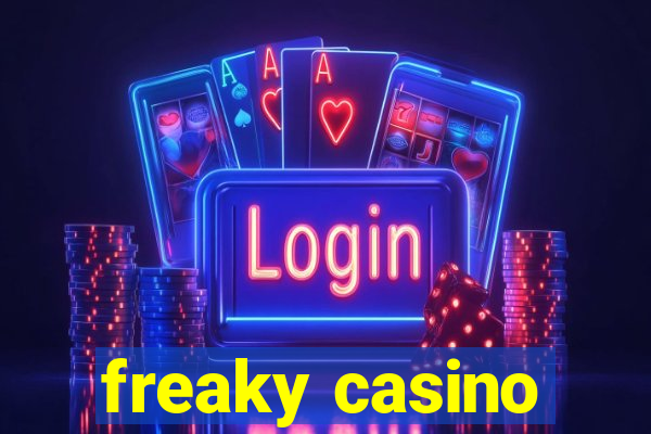 freaky casino