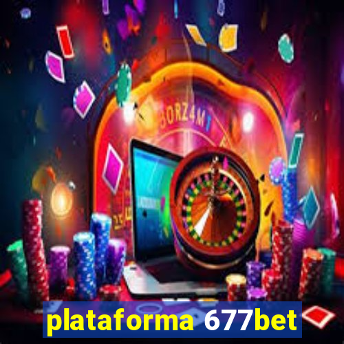 plataforma 677bet