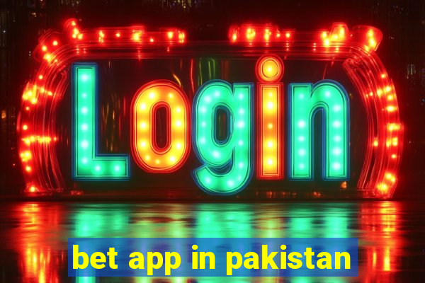 bet app in pakistan