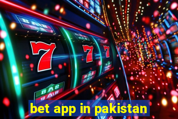 bet app in pakistan