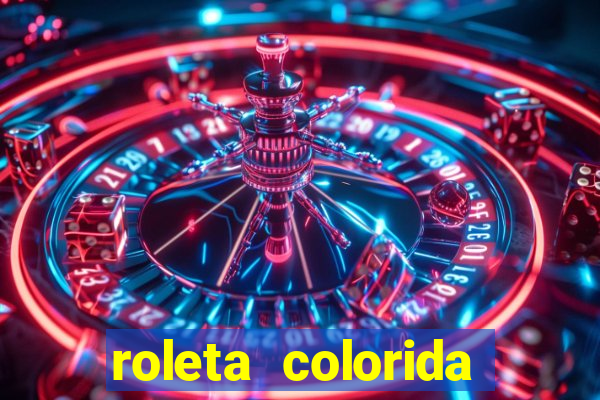 roleta colorida para imprimir