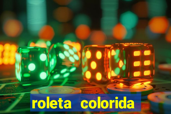 roleta colorida para imprimir