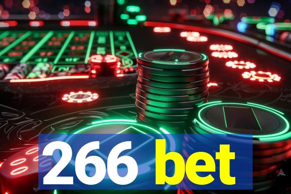 266 bet