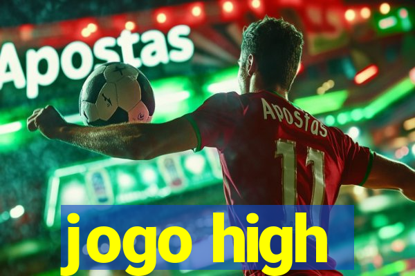 jogo high