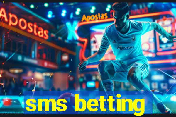 sms betting