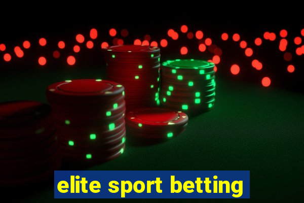 elite sport betting