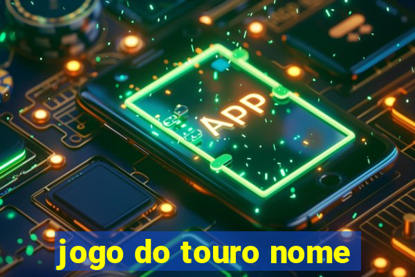 jogo do touro nome