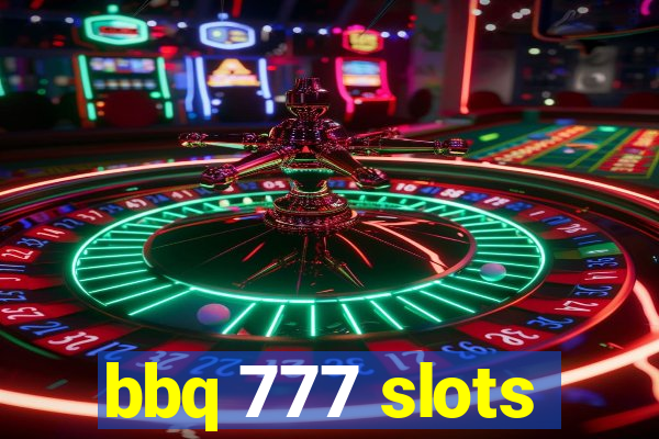 bbq 777 slots