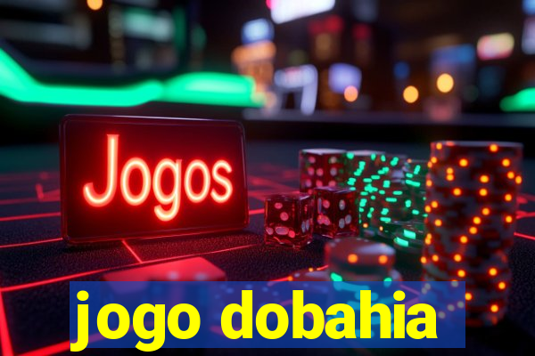 jogo dobahia