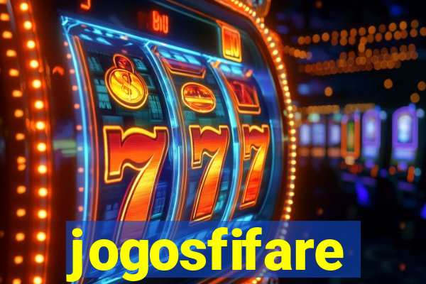 jogosfifare