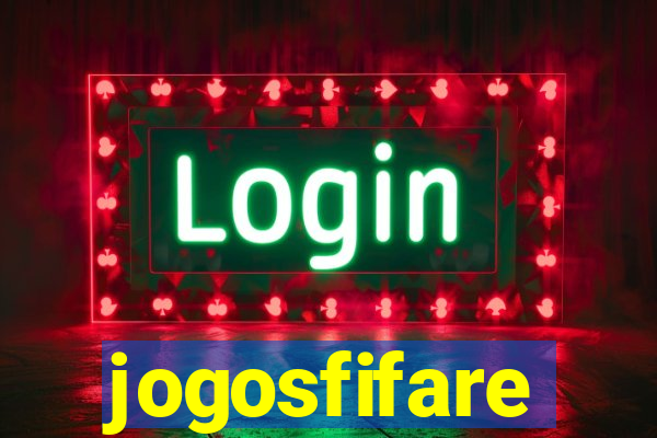 jogosfifare