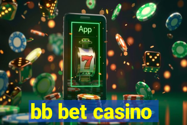 bb bet casino