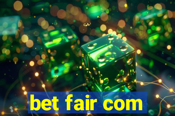 bet fair com