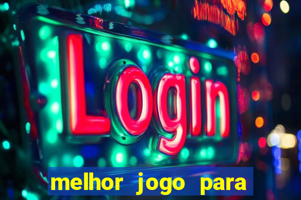 melhor jogo para se ganhar dinheiro