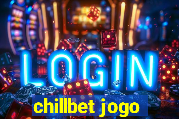 chillbet jogo