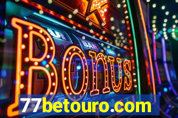 77betouro.com