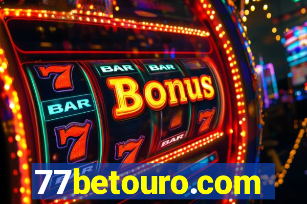 77betouro.com