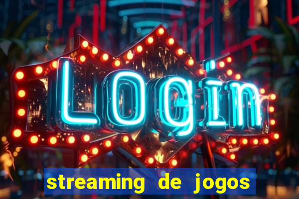 streaming de jogos de futebol