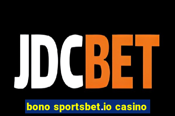 bono sportsbet.io casino