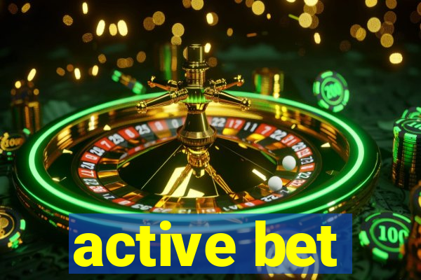 active bet