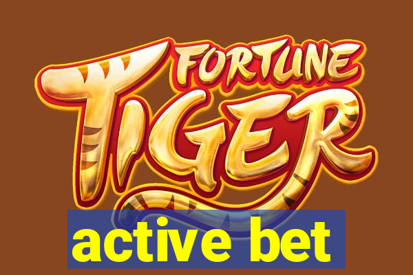 active bet