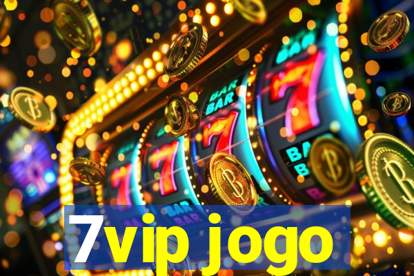 7vip jogo