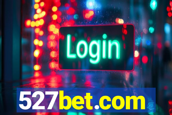 527bet.com