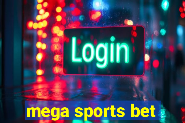 mega sports bet